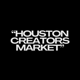 Houston Creators Market - Houston event host