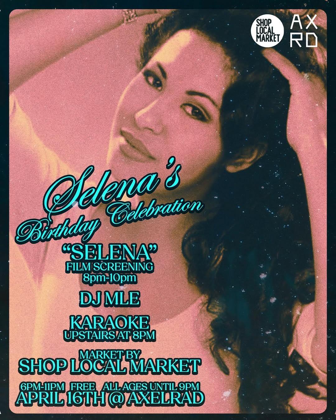 Houston Markets - Selena's Birthday Celebration at Axelrad Houston