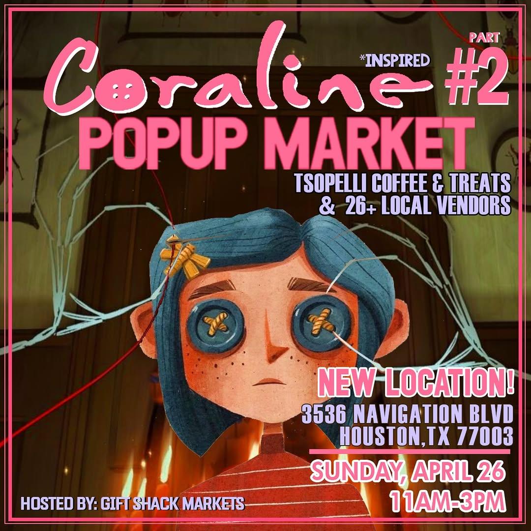 Houston Markets - Coraline #2 Popup Market at 3536 Navigation Blvd