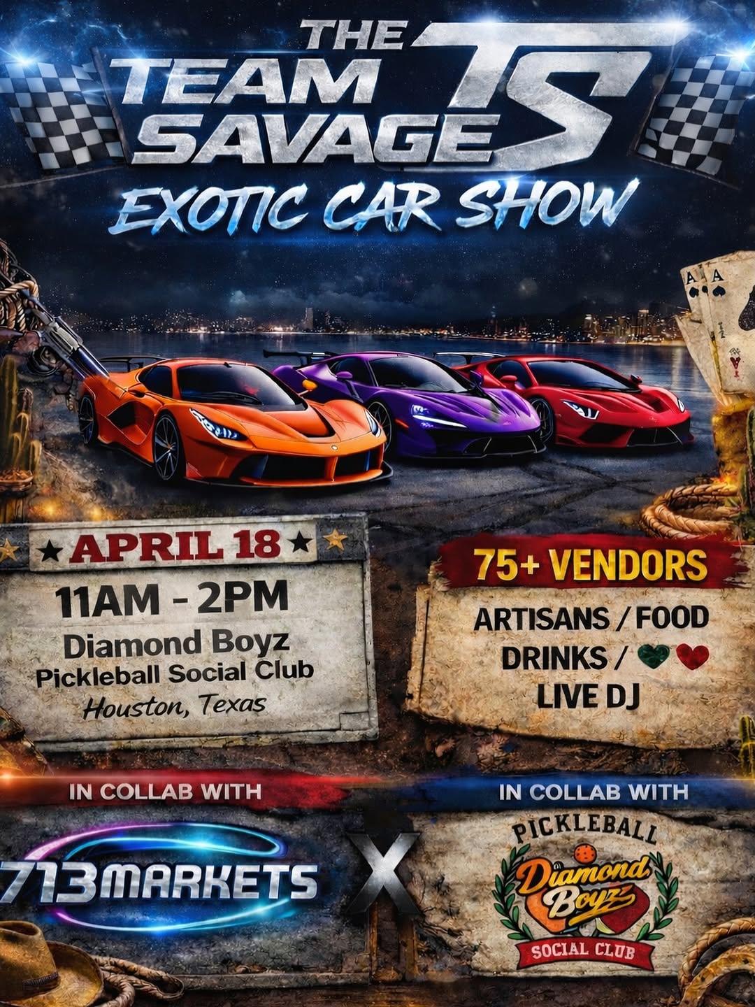 Houston Car Shows - Team Savage Exotic Car Show at Diamond Boyz Pickleball Social Club