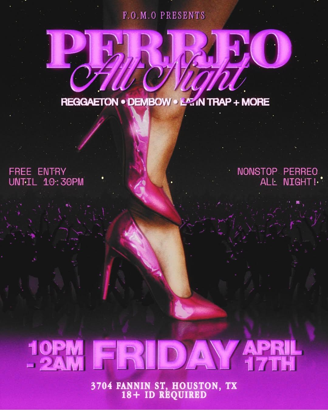 Houston Music Shows - PERREO All Night at 3704 Fannin St