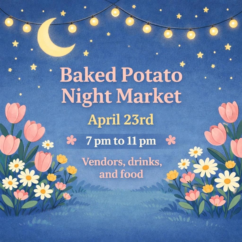 Houston Markets - Baked Potato Night Market at The New Potato